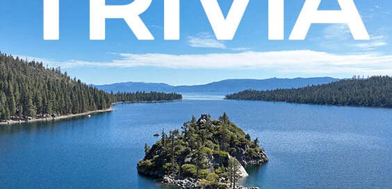 Lake Tahoe Trivia